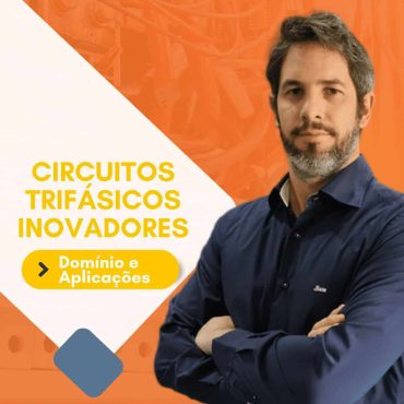 Curso-Circuitos-Trifásicos-Inovadores-Domínio-e-Aplicações